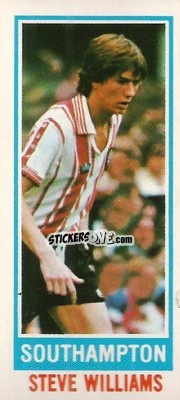 Sticker Steve Williams - Footballers 1980-1981
 n. 85 - Topps