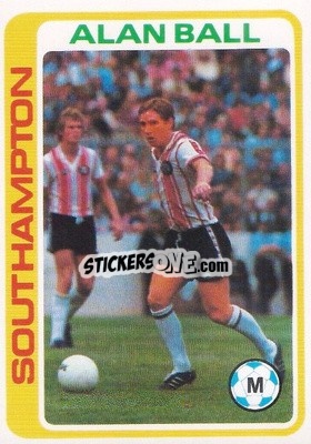 Sticker Alan Ball - Footballers 1979-1980
 - Topps