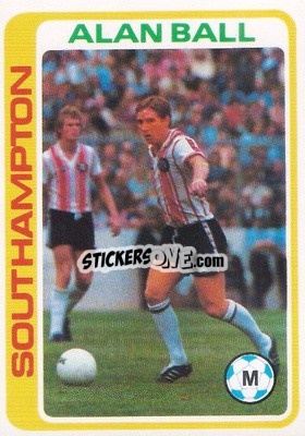 Cromo Alan Ball - Footballers 1979-1980
 - Topps