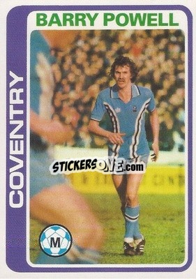 Figurina Barry Powell - Footballers 1979-1980
 n. 104 - Topps