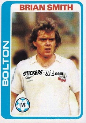 Sticker Brian Smith - Footballers 1979-1980
 - Topps