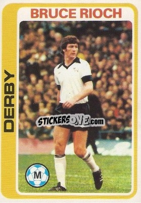 Cromo Bruce Rioch - Footballers 1979-1980
 - Topps