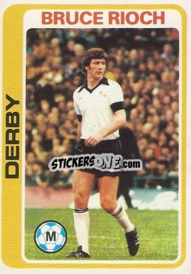 Figurina Bruce Rioch - Footballers 1979-1980
 - Topps