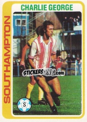 Sticker Charlie George - Footballers 1979-1980
 n. 105 - Topps