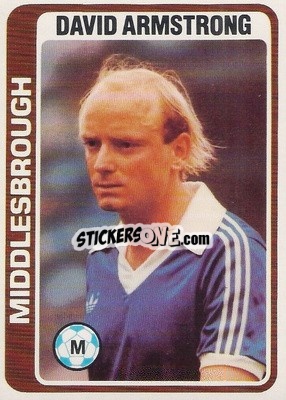 Sticker David Armstrong - Footballers 1979-1980
 - Topps