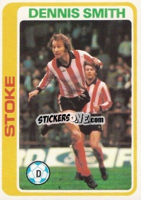 Sticker Dennis Smith - Footballers 1979-1980
 - Topps