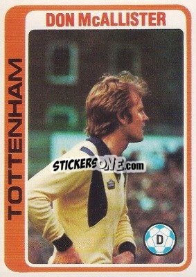 Sticker Don McAllister - Footballers 1979-1980
 - Topps
