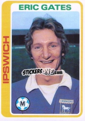 Sticker Eric Gates - Footballers 1979-1980
 n. 256 - Topps