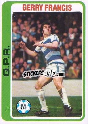 Sticker Gerry Francis - Footballers 1979-1980
 - Topps