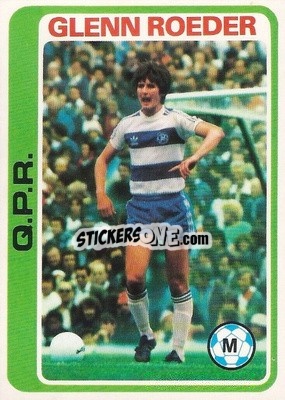 Cromo Glenn Roeder - Footballers 1979-1980
 - Topps