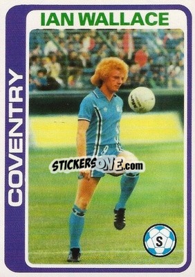 Cromo Ian Wallace - Footballers 1979-1980
 n. 40 - Topps