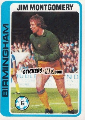 Sticker Jim Montgomery - Footballers 1979-1980
 - Topps