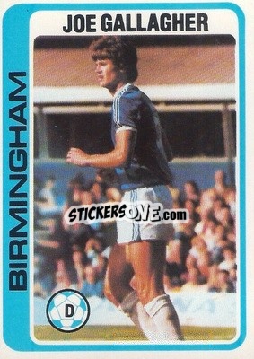 Sticker Joe Gallagher - Footballers 1979-1980
 - Topps