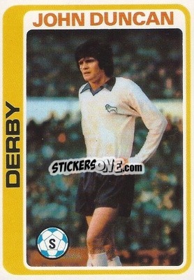 Cromo John Duncan - Footballers 1979-1980
 - Topps