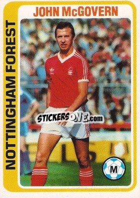 Cromo John McGovern - Footballers 1979-1980
 n. 97 - Topps