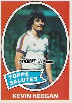Sticker Kevin Keegan - Footballers 1979-1980
 n. 305 - Topps