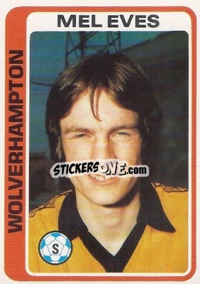 Cromo Mel Eves - Footballers 1979-1980
 - Topps