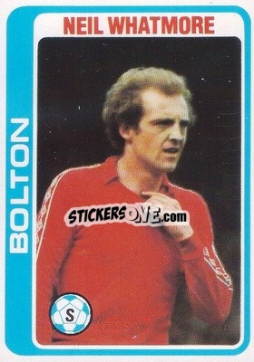 Sticker Neil Whatmore - Footballers 1979-1980
 - Topps