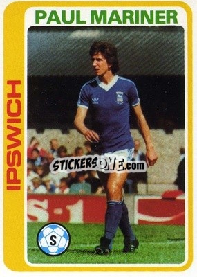 Sticker Paul Mariner - Footballers 1979-1980
 - Topps