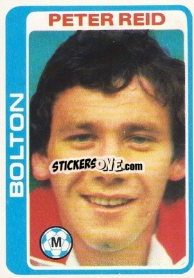 Sticker Peter Reid - Footballers 1979-1980
 - Topps