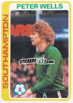 Sticker Peter Wells - Footballers 1979-1980
 - Topps
