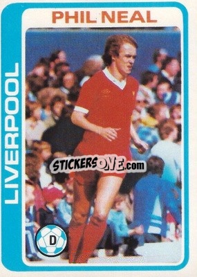Sticker Phil Neal - Footballers 1979-1980
 - Topps