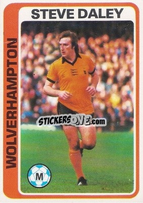 Sticker Steve Daley - Footballers 1979-1980
 n. 122 - Topps