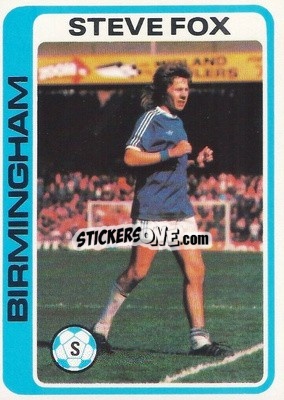 Sticker Steve Fox - Footballers 1979-1980
 n. 262 - Topps