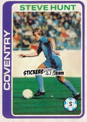 Sticker Steve Hunt - Footballers 1979-1980
 - Topps