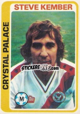 Sticker Steve Kember - Footballers 1979-1980
 - Topps