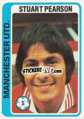 Cromo Stuart Pearson - Footballers 1979-1980
 n. 291 - Topps
