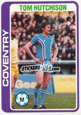Sticker Tom Hutchison - Footballers 1979-1980
 - Topps