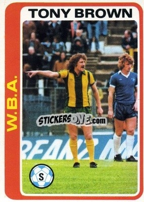 Sticker Tony Brown - Footballers 1979-1980
 - Topps