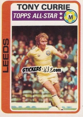 Cromo Tony Currie - Footballers 1979-1980
 - Topps