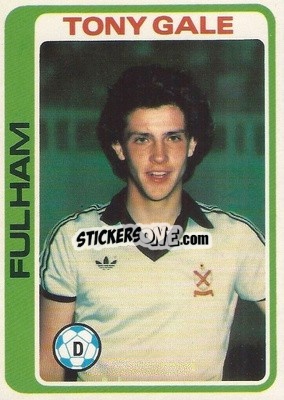 Figurina Tony Gale - Footballers 1979-1980
 - Topps