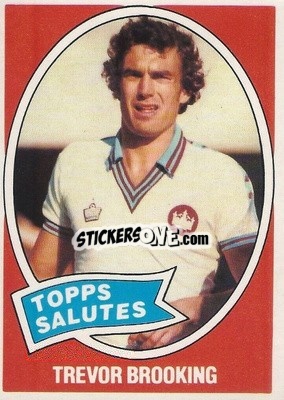Sticker Trevor Brooking - Footballers 1979-1980
 n. 303 - Topps