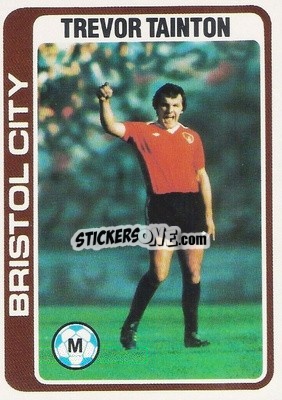 Sticker Trevor Tainton - Footballers 1979-1980
 - Topps