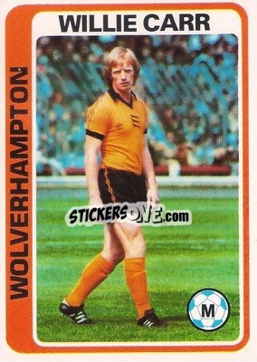 Sticker Willie Carr - Footballers 1979-1980
 n. 5 - Topps