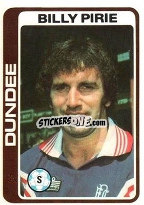 Sticker Billy Pirie - Scottish Footballers 1979-1980
 - Topps