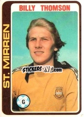 Sticker Billy Thomson - Scottish Footballers 1979-1980
 - Topps