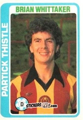 Sticker Brian Whittaker - Scottish Footballers 1979-1980
 - Topps