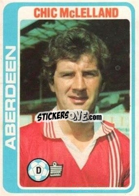 Sticker Chic McLelland - Scottish Footballers 1979-1980
 - Topps