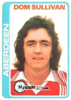 Sticker Dom Sullivan - Scottish Footballers 1979-1980
 n. 132 - Topps