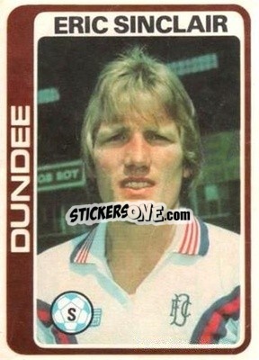 Sticker Eric Sinclair - Scottish Footballers 1979-1980
 - Topps