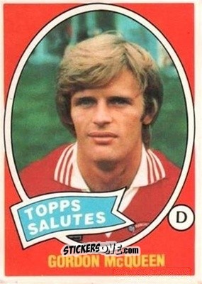 Cromo Gordon McQueen - Scottish Footballers 1979-1980
 - Topps