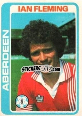 Sticker Ian Fleming - Scottish Footballers 1979-1980
 - Topps