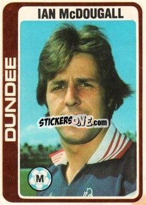Cromo Ian McDougall - Scottish Footballers 1979-1980
 - Topps
