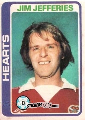 Sticker Jim Jefferies - Scottish Footballers 1979-1980
 n. 71 - Topps