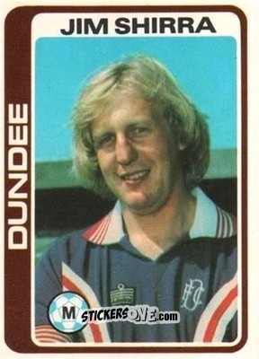 Sticker Jim Shirra - Scottish Footballers 1979-1980
 - Topps