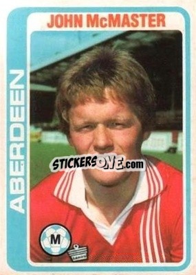 Sticker John McMaster - Scottish Footballers 1979-1980
 - Topps